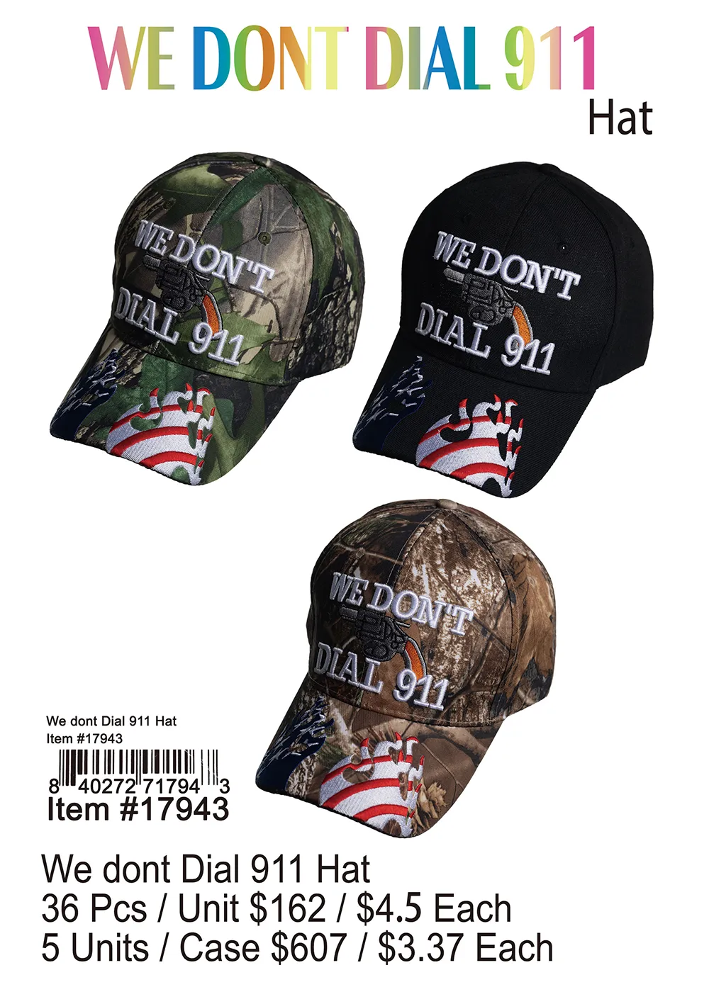 We Dont Dial 911 Hat 36 Pcs.